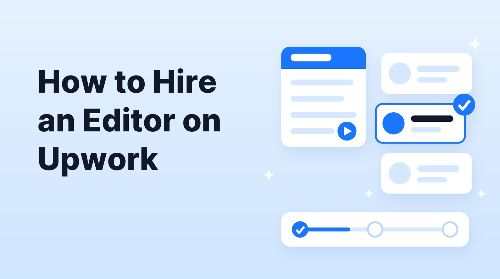 How to Hire a Video Editor on Upwork in 2026: Job Post, Fees and a Paid Test