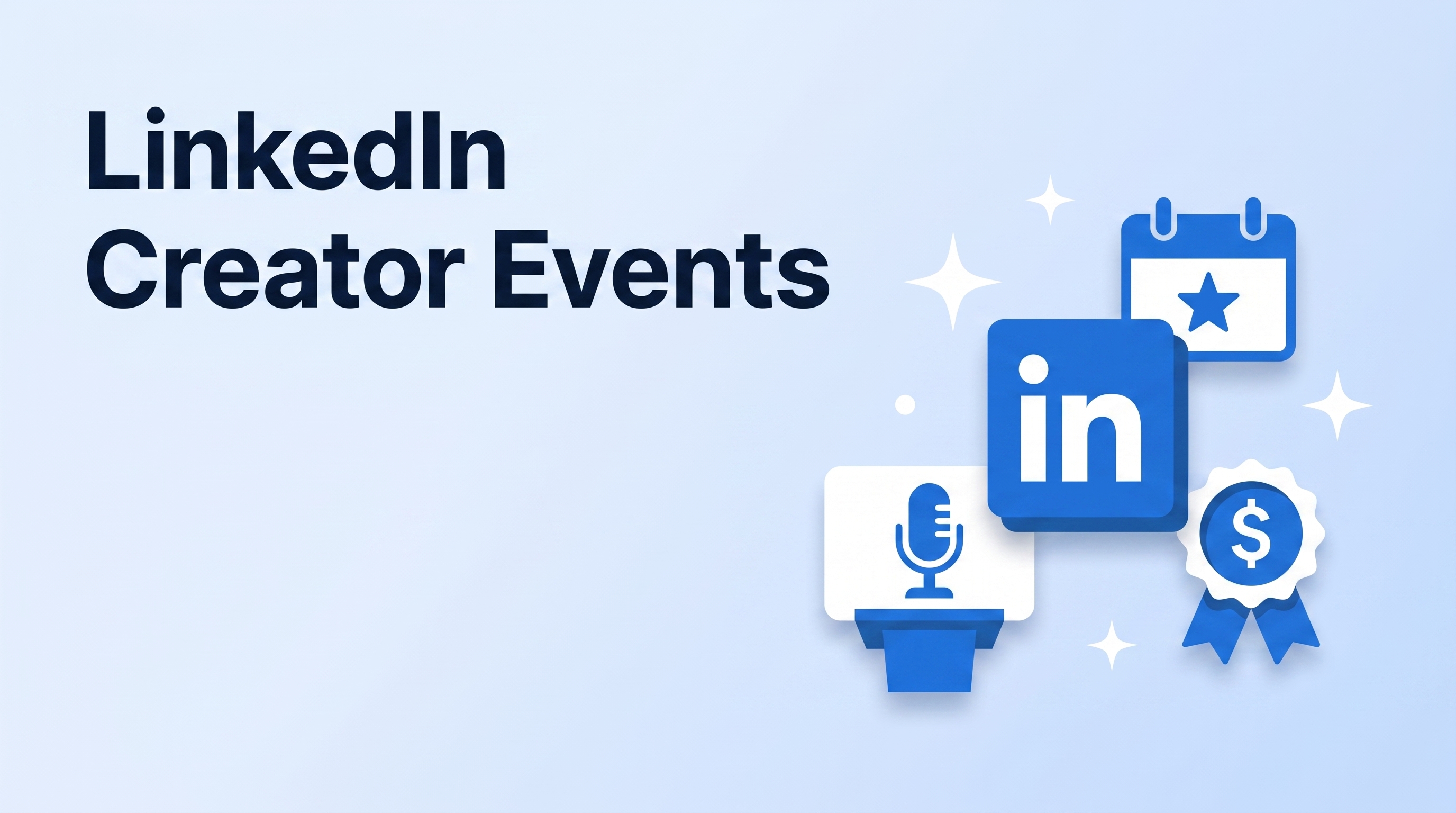 LinkedIn's Paid Creator Events: What the Platform's Big Bet Means for Working Creators