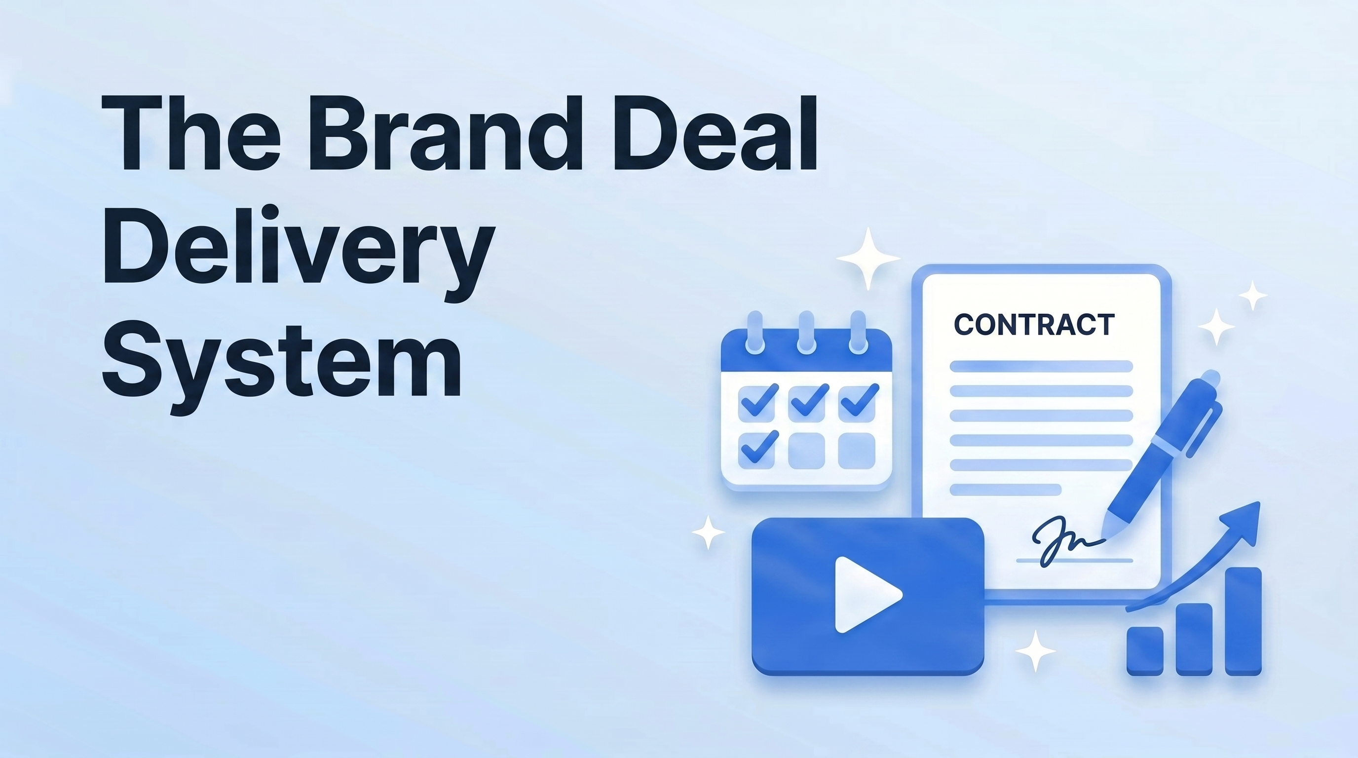 How to Deliver a Brand Deal: The Sponsorship Execution System That Gets Creators Rebooked