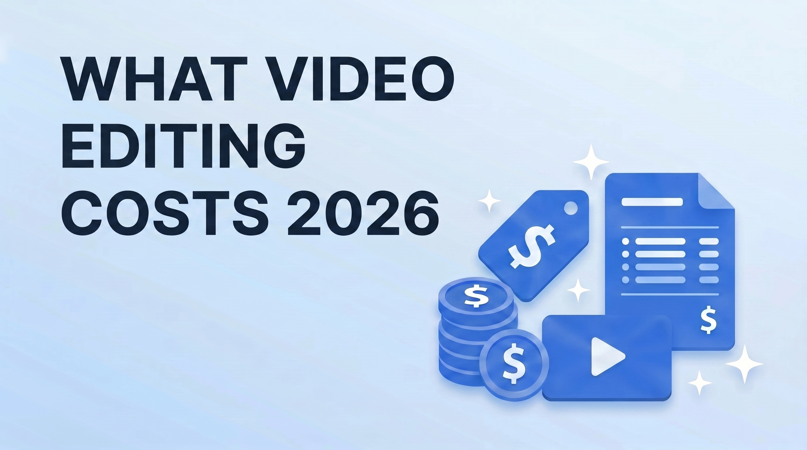 What Video Editing Actually Costs in 2026: Per-Minute, Per-Project, and Retainer Pricing