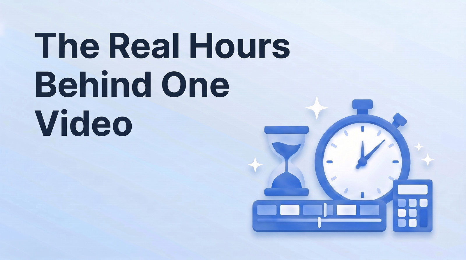 The Real Hours Behind a 10-Minute Video: When Editing It Yourself Stops Paying