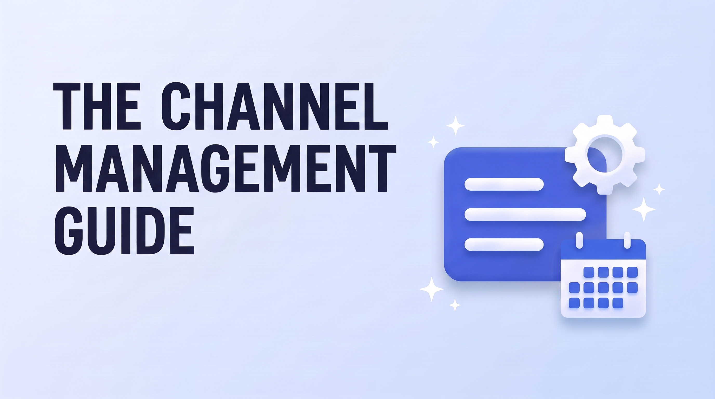 The Complete Guide to Channel Management for Growing YouTube Brands