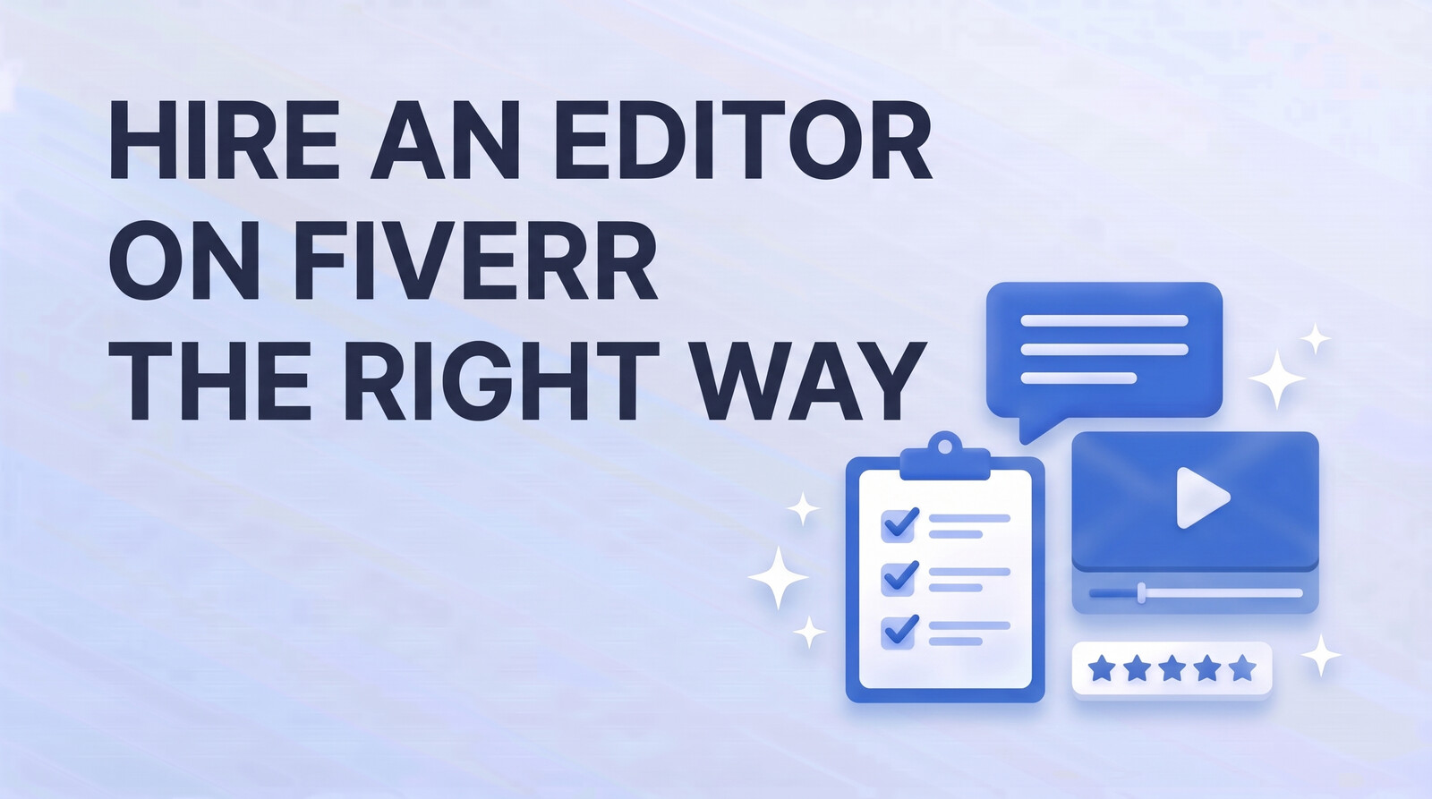 How to Hire a Video Editor on Fiverr (From a Seller With 4,500+ Reviews)