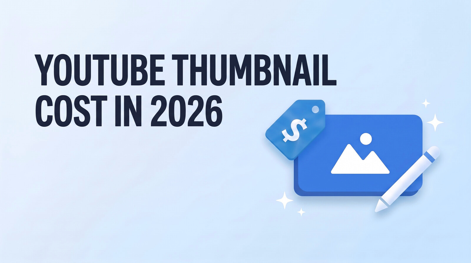 How Much Does a YouTube Thumbnail Cost in 2026?