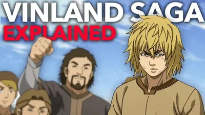 YouTube thumbnail: Vinland Saga explained
