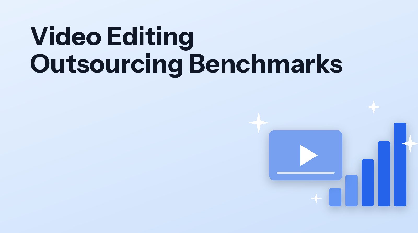 Video Editing Outsourcing Benchmarks