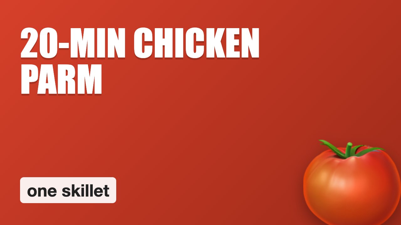 20-Minute Chicken Parmesan Skillet